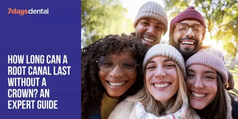 How-Long-Can-a-Root-Canal-Last-Without-a-Crown-An-Expert-Guide