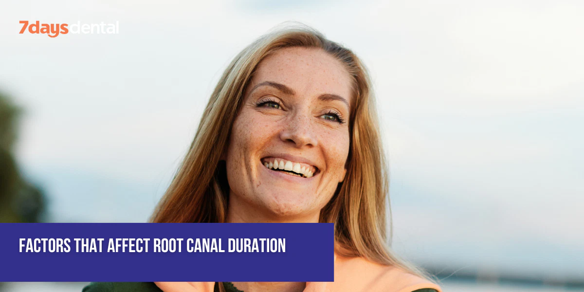 You do not need to spend long hours for root canal treatment
